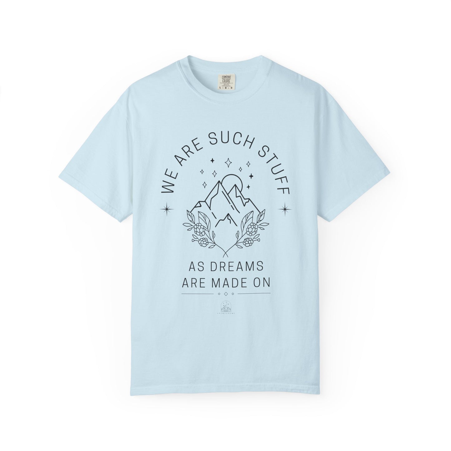 We Are Such Stuff As Dreams Are Made On | Vintage Comfy Cotton Tee