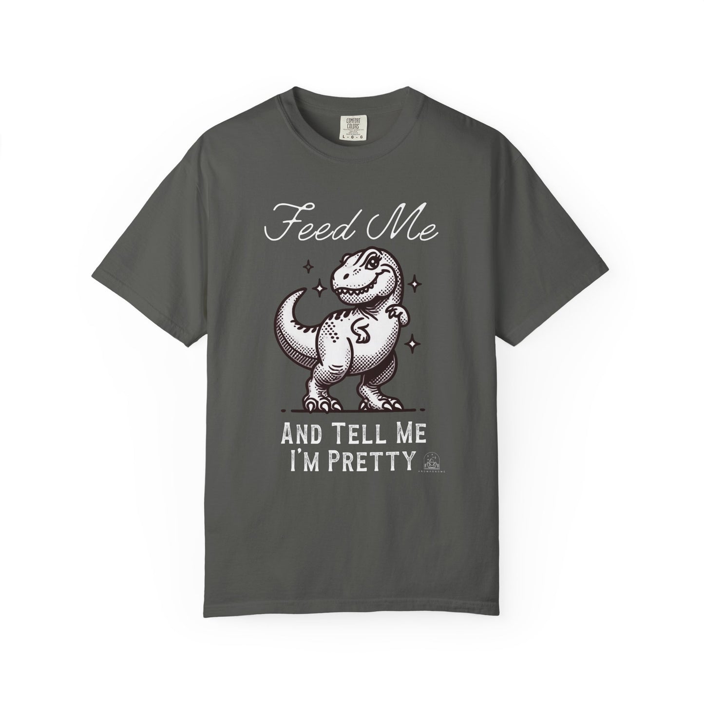 Feed Me & Tell Me I'm Pretty T-Rex | Vintage Comfy Cotton Tee