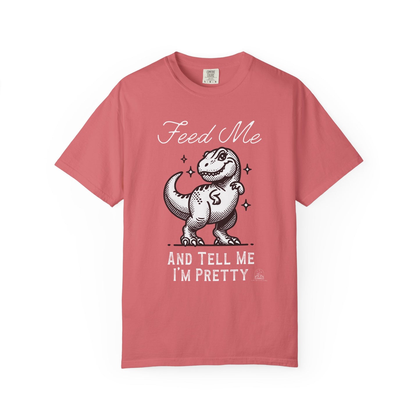 Feed Me & Tell Me I'm Pretty T-Rex | Vintage Comfy Cotton Tee
