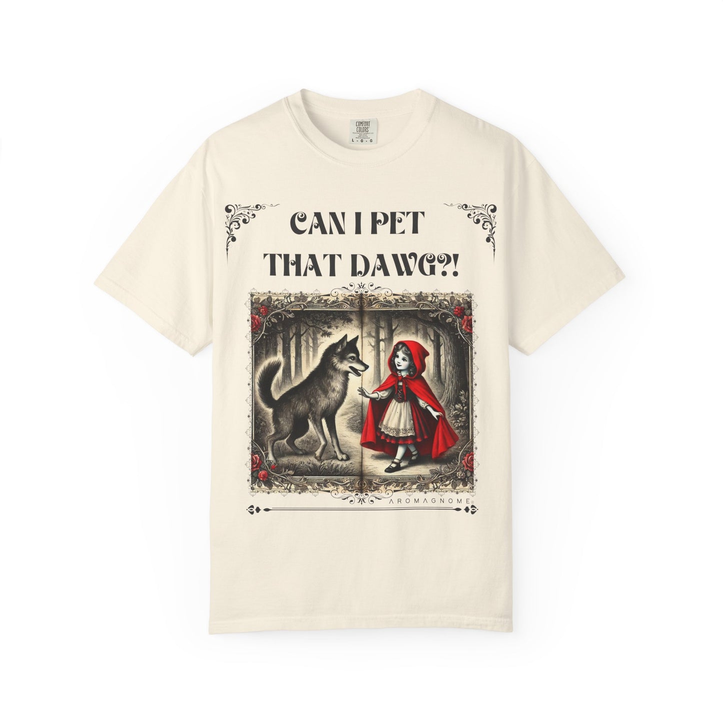 Can I Pet That Dawg? Lil' Red Riding Hood | Vintage Comfy Cotton Tee