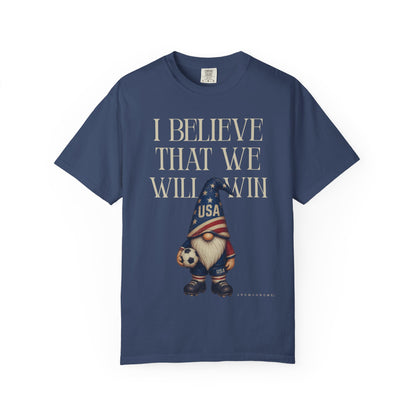 I Believe That We Will Win USA Soccer Gnome T-Shirt