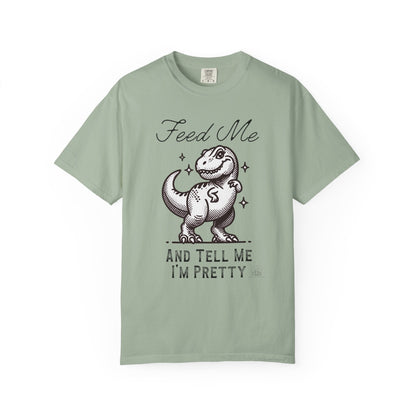 Feed Me & Tell Me I'm Pretty T-Rex | Vintage Comfy Cotton Tee
