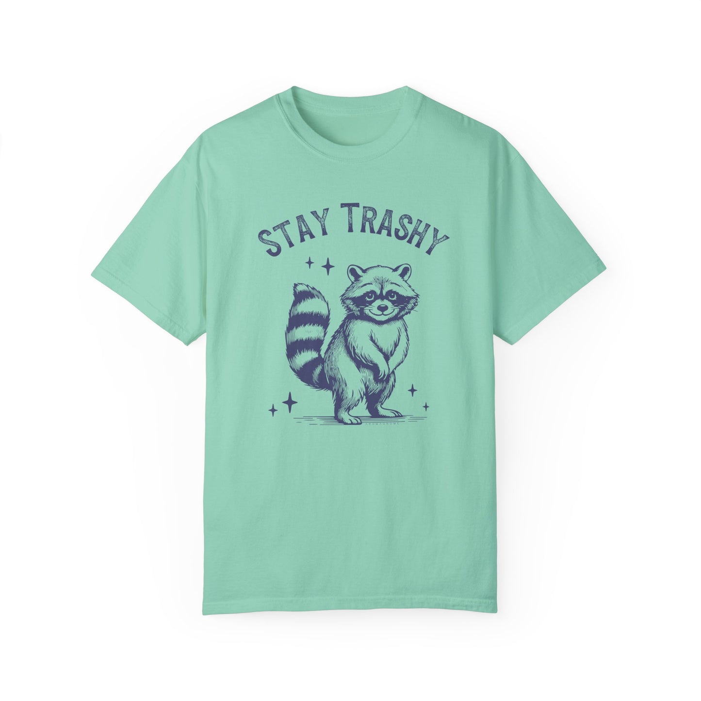 Stay Trashy | Vintage Comfy Cotton Tee