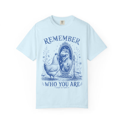 Remember Who You Are Chicken & T-Rex Graphic Tee