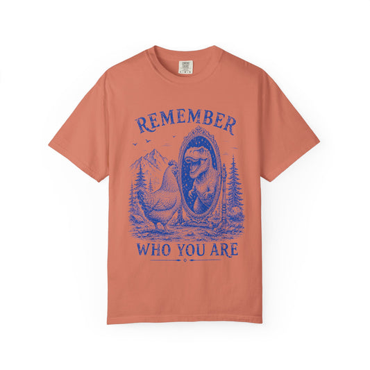 Dude Dino | Remember Who You Are Chicken & T-Rex Graphic Tee