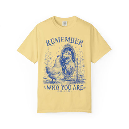 Remember Who You Are Chicken & T-Rex Graphic Tee