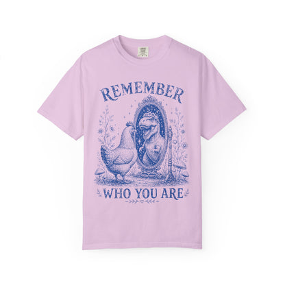 Remember Who You Are Chicken & T-Rex Graphic Tee