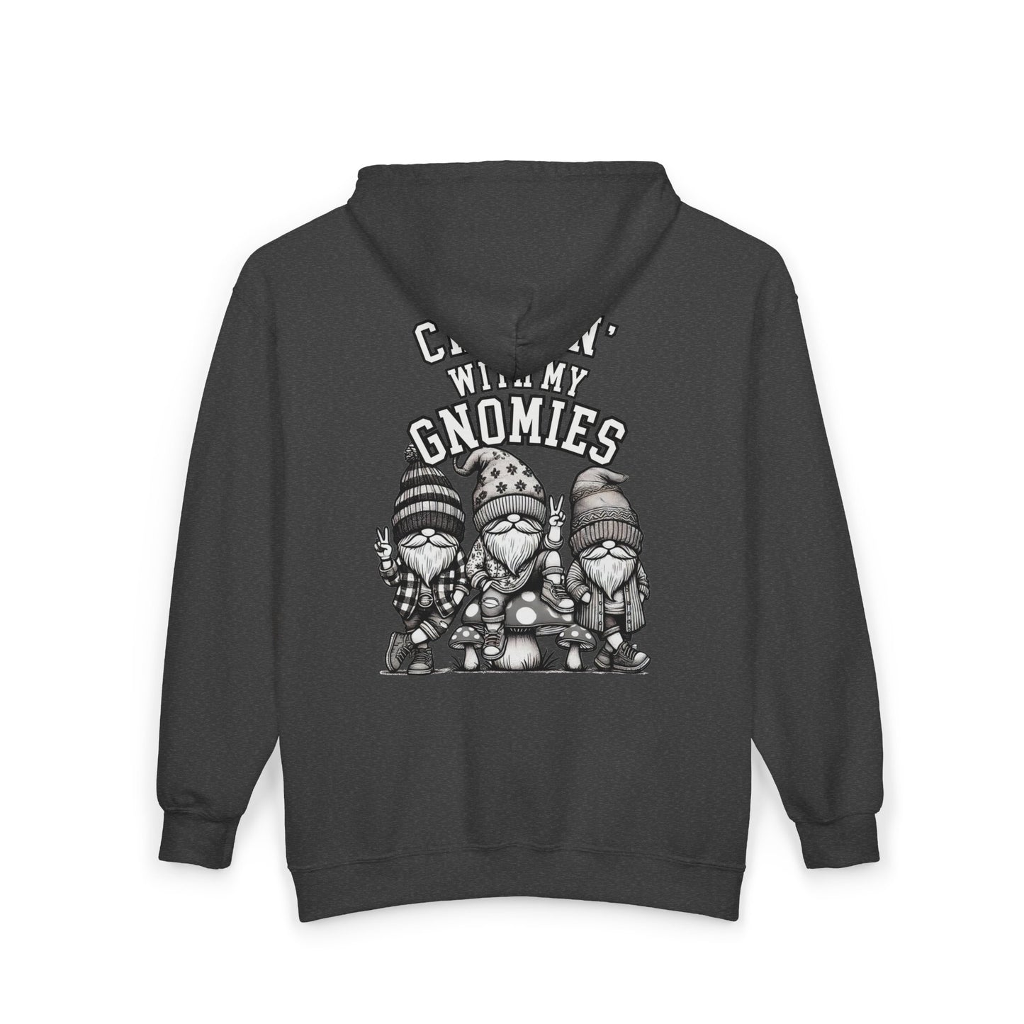 Chillin' With My Gnomies Zip Hoodie