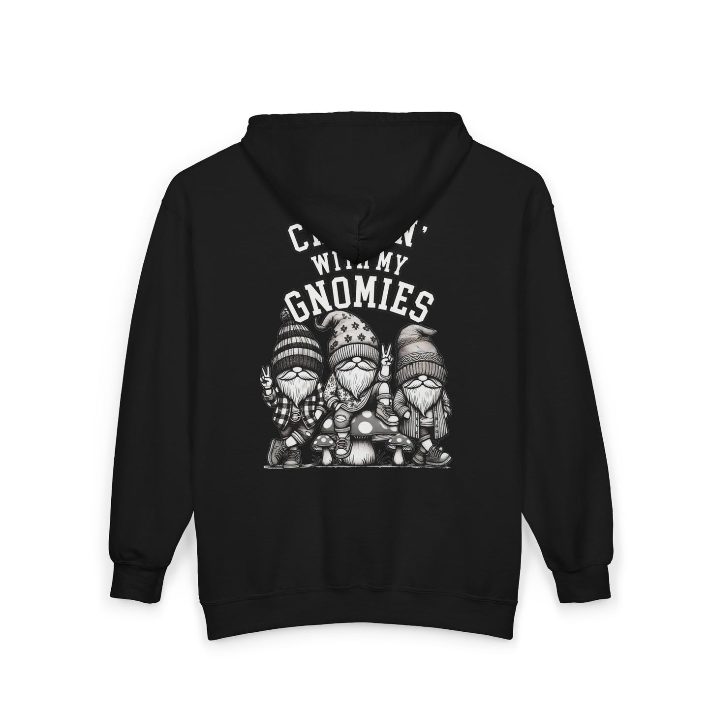 Chillin' With My Gnomies Zip Hoodie