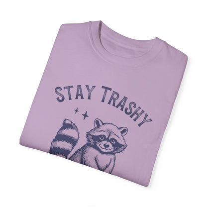 Stay Trashy | Vintage Comfy Cotton Tee