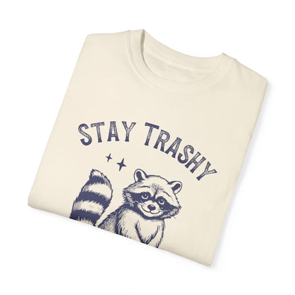 Stay Trashy | Vintage Comfy Cotton Tee