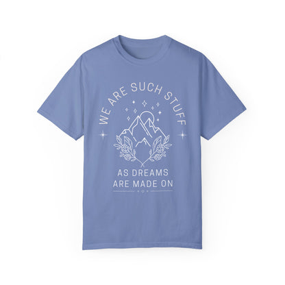 We Are Such Stuff As Dreams Are Made On | Vintage Comfy Cotton Tee