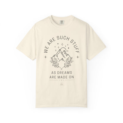 We Are Such Stuff As Dreams Are Made On | Vintage Comfy Cotton Tee
