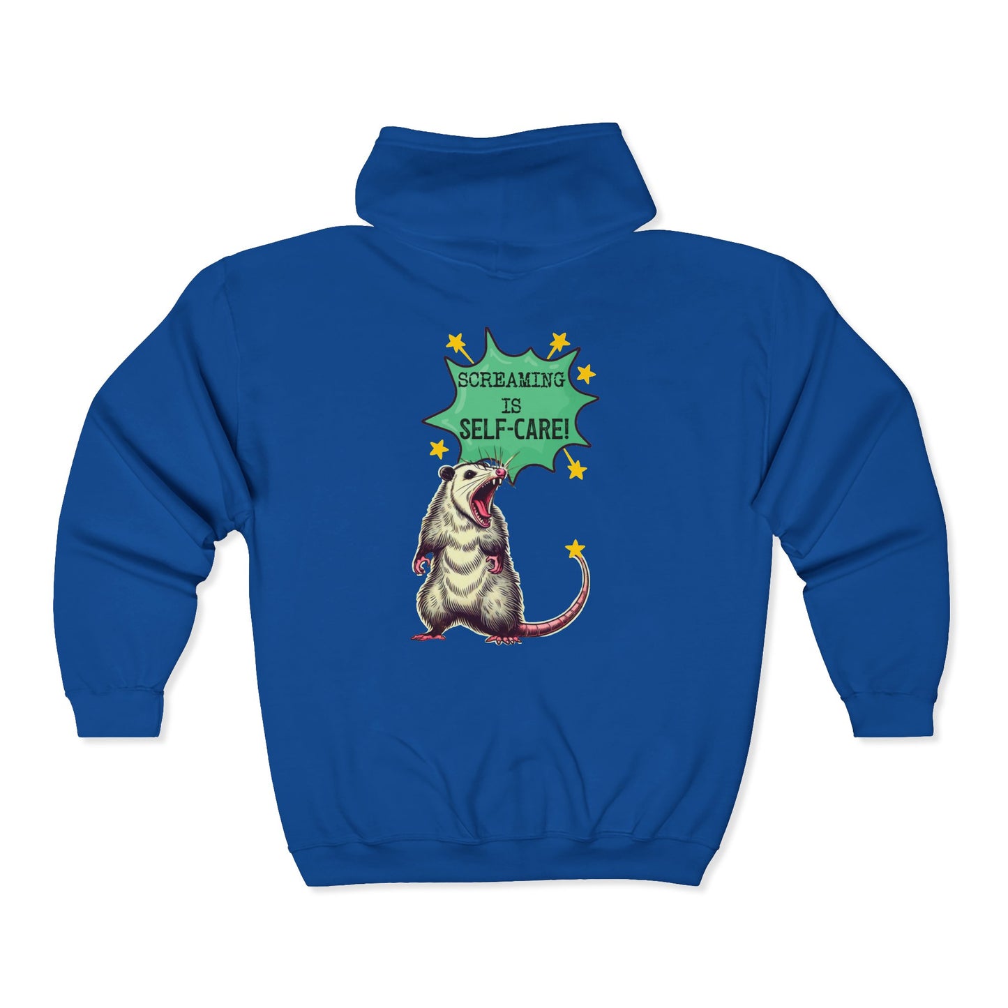 Zip Hoodie — Screaming is Self-Care Graphic Zip-Up