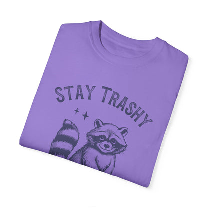 Stay Trashy | Vintage Comfy Cotton Tee