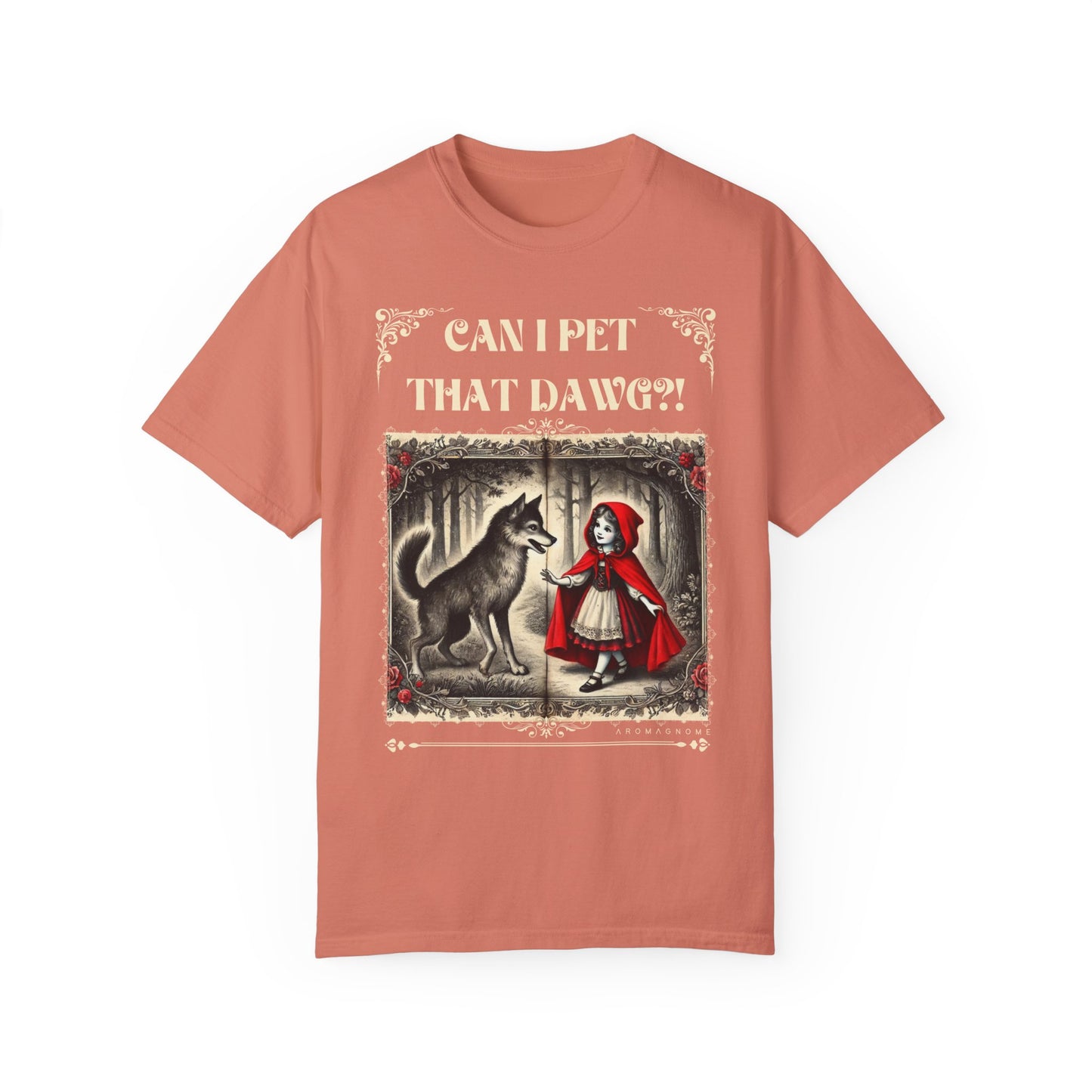 Can I Pet That Dawg? Lil' Red Riding Hood | Vintage Comfy Cotton Tee