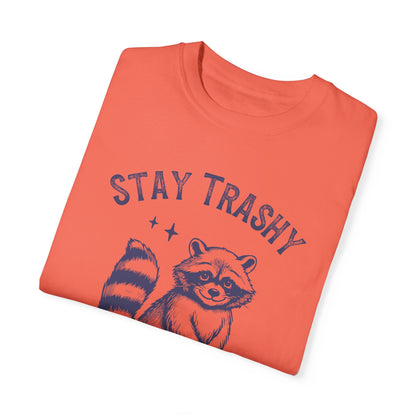 Stay Trashy | Vintage Comfy Cotton Tee