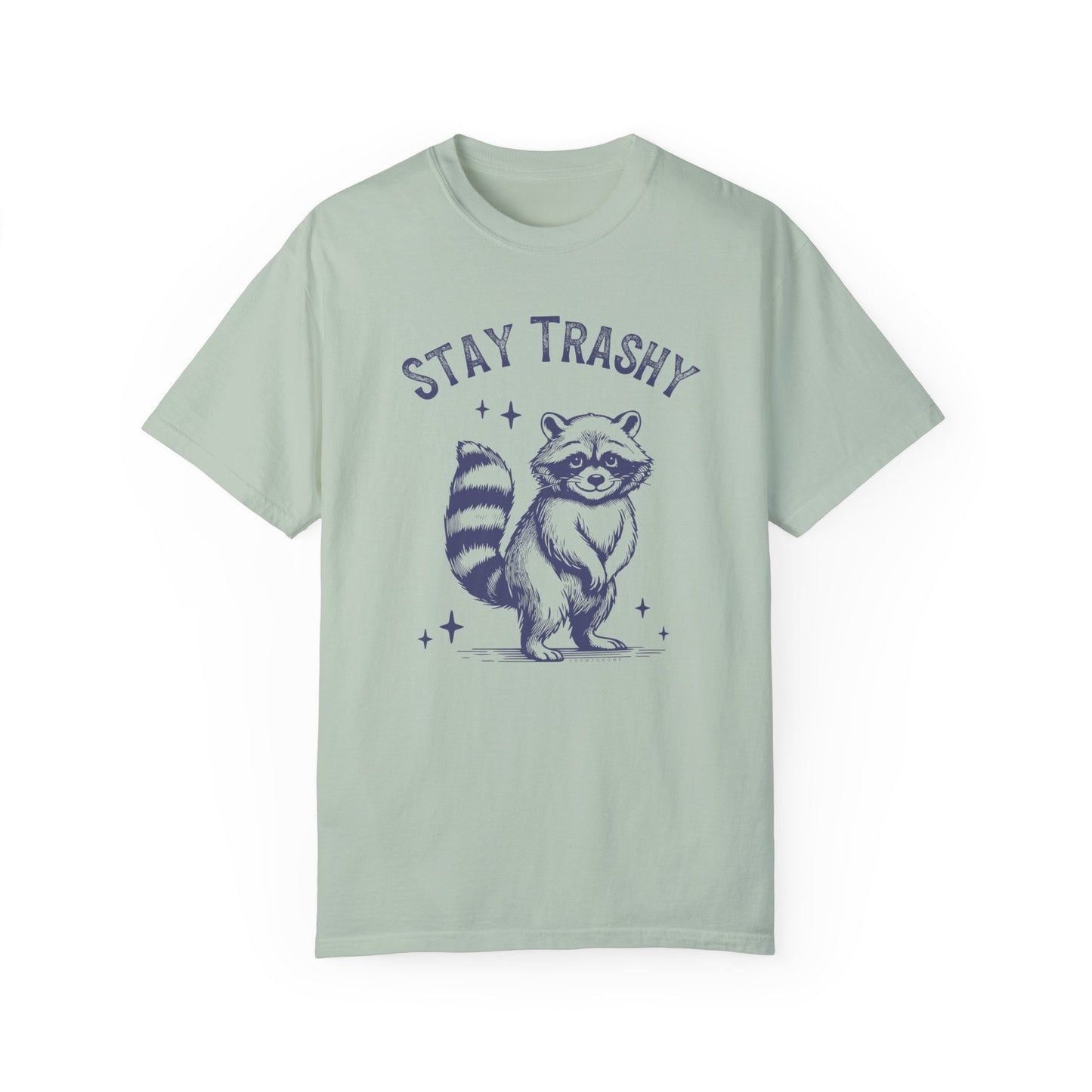 Stay Trashy | Vintage Comfy Cotton Tee