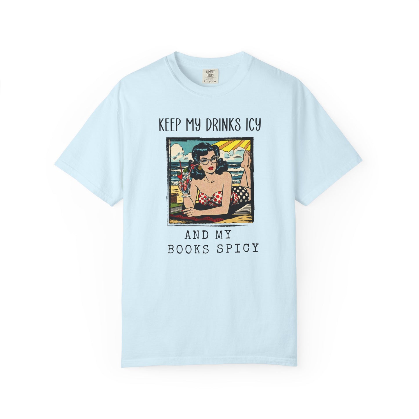 Keep My Drinks Icy And My Books Spicy T-shirt | Retro Pinup Beach Graphic