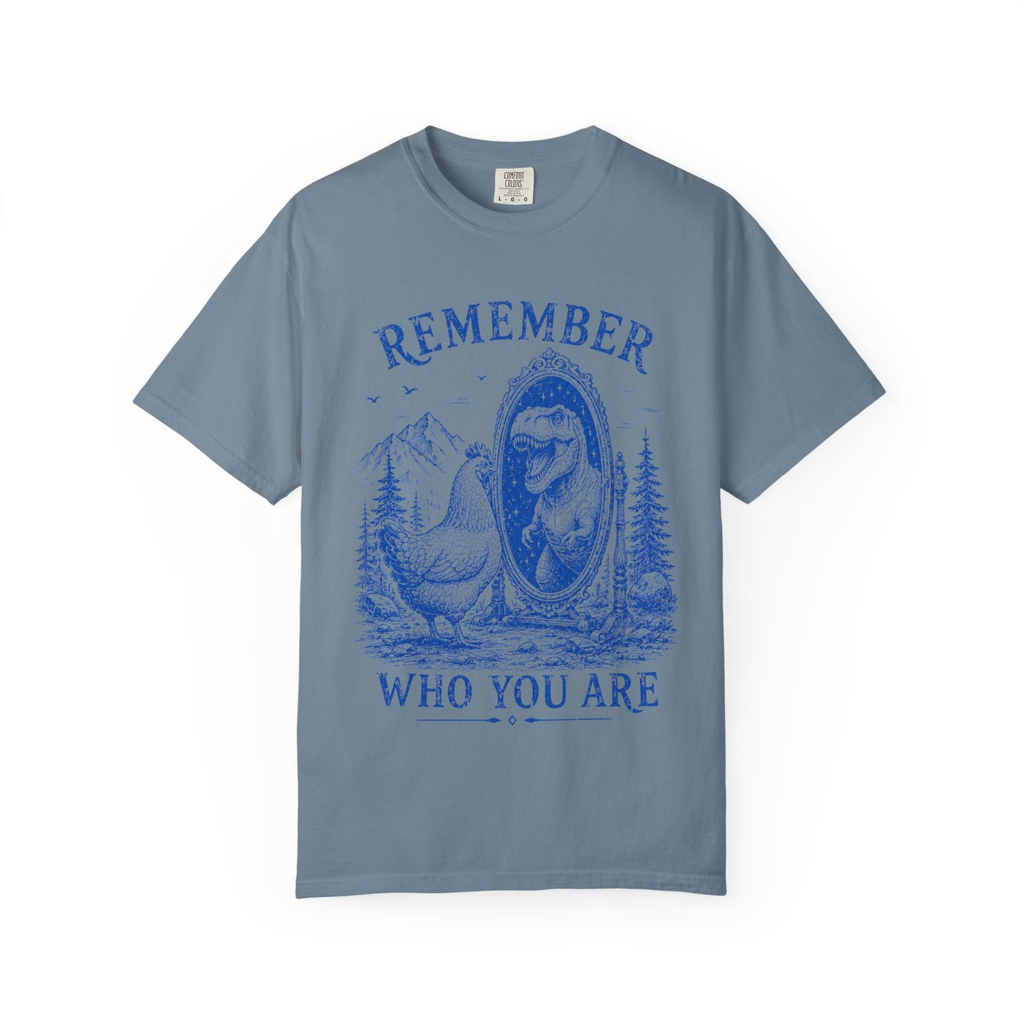 Dude Dino | Remember Who You Are Chicken & T-Rex Graphic Tee