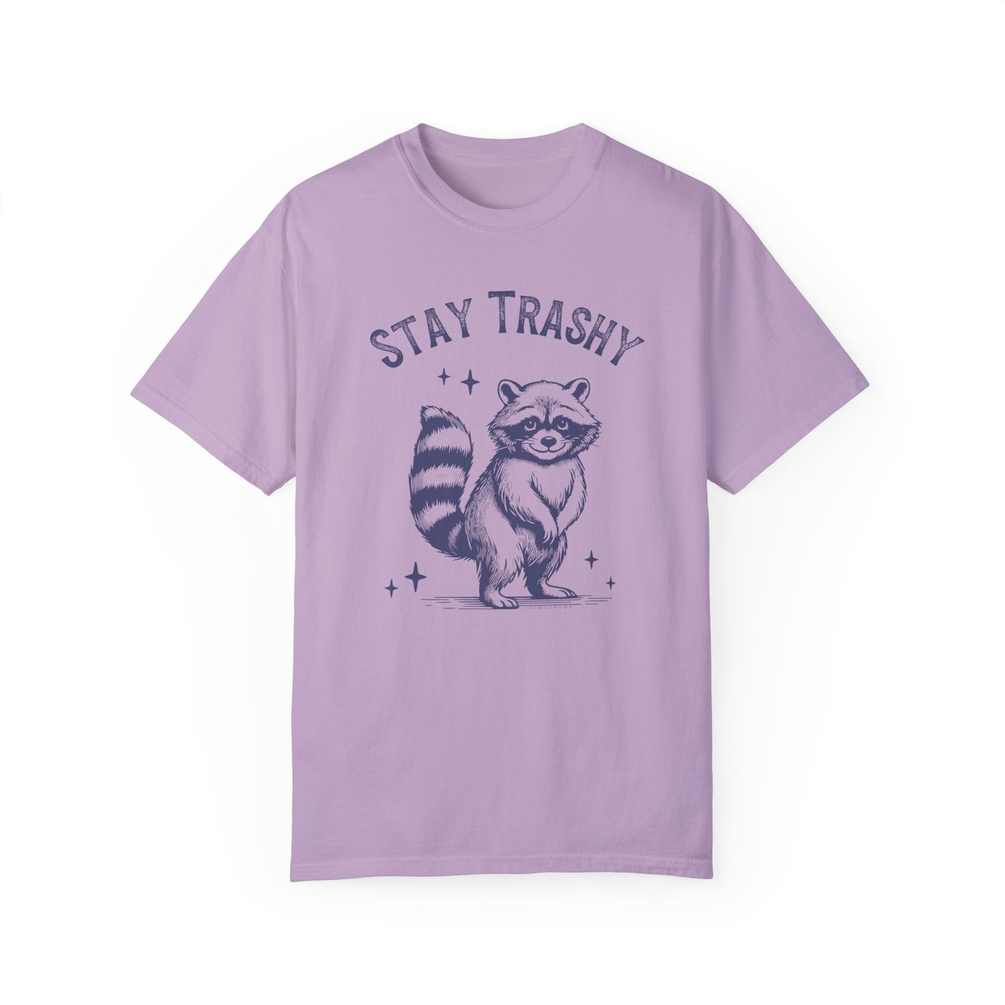 Stay Trashy | Vintage Comfy Cotton Tee